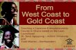 From West Coast to Gold Coast
