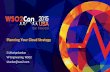 WSO2Con USA 2015: Planning Your Cloud Strategy