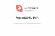 IVRPowers VoiceXML IVR Platform