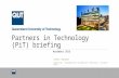 Partners in Technology (PiT) - Queensland University of Technology - Overview of the major trens in the higher education sector, and an overview of the Univertisy Digital Roadmap,