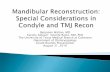 Mandibular Reconstruction: Special Considerations in Condyle and ...