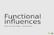 Functional Influences