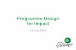 Programme design for impact - Keep Britain Tidy. Developing behaviour change campaigns conference, 14 July 2016