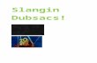Slangin dubsacs html files.doc