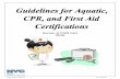 Guidelines for Aquatic, CPR, and First Aid Certifications