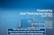 Powered by Intel® Math Kernel Library