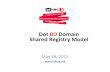 Dot BD Domain and Shared Registry Model- A Policy Proposal