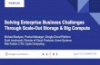 Solving enterprise challenges through scale out storage & big compute final