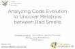 Analyzing Code Evolution to Uncover Relations between Bad Smells