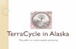 TerraCycle in Alaska