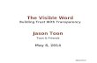 The Visible Word: Building Trust with Transparency