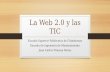 La web 2.0 y Las Tic presentación