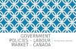 Government Policies - Labour Market - Canada
