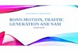 Bonn motion, traffic generation and nam
