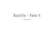 Bastille – fake it