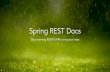 Spring REST Docs: Documenting RESTful APIs using your tests - Devoxx