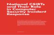 National CSIRTs and Their Role in Computer Security Incident ...