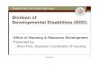 Division of Developmental Disabilities (DDD)