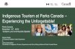 Indigenous Tourism at Parks Canada – Experiencing the ...