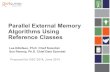 Parallel External Memory Algorithms Using Reference Classes