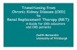 Transitioning from Chronic Kidney Disease (CKD) to Renal ...