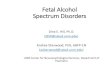Fetal Alcohol Spectrum Disorders: Neuroimaging