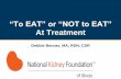 “To EAT” or “NOT to EAT” At Treatment