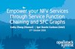 Empower your NFV Services through Service Function Chaining and SFC Graphs