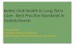 Better Oral Health in Long Term Care
