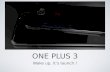 One plus 3 launch