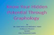 Know Your Hidden Potential Through Graphology BY Ms. Pushpalata Gadde