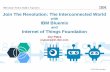 Join the Revolution: The Interconnected World with IBM Bluemix and IoT Foundation: Joy Patra: 2015-10-01