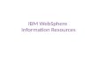 WebSphere Application Server Information Resources