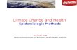Climate change and health epidemiologic methods  - Dr Dung Phung