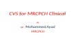 Cvs for mrcpch clinical