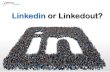Linkedin or linkedout   basics