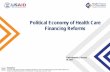 Political Economy of Health Care Financing Reforms