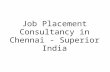 Job Placement Consultancy in Chennai - Superior India