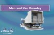 bromley man and van