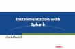 Instrumentation with Splunk