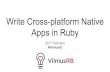 Write cross platform native apps in Ruby