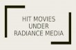 Hit movies under Radiance Media, owned by Varun Manian