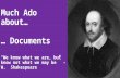 Much ado about...documents