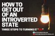 How To Get Out Of An Introverted State