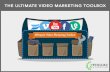 The Ultimate Video Marketing Tool Box