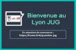 Introduction LyonJUG Janvier 2016
