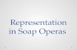 Representation in soap operas