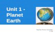 Unit 1   planet earth