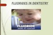 Flouride in dentistry