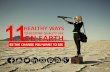 11 Healthy Ways to Restore Quality Life on Earth: Be The Change You Want to See